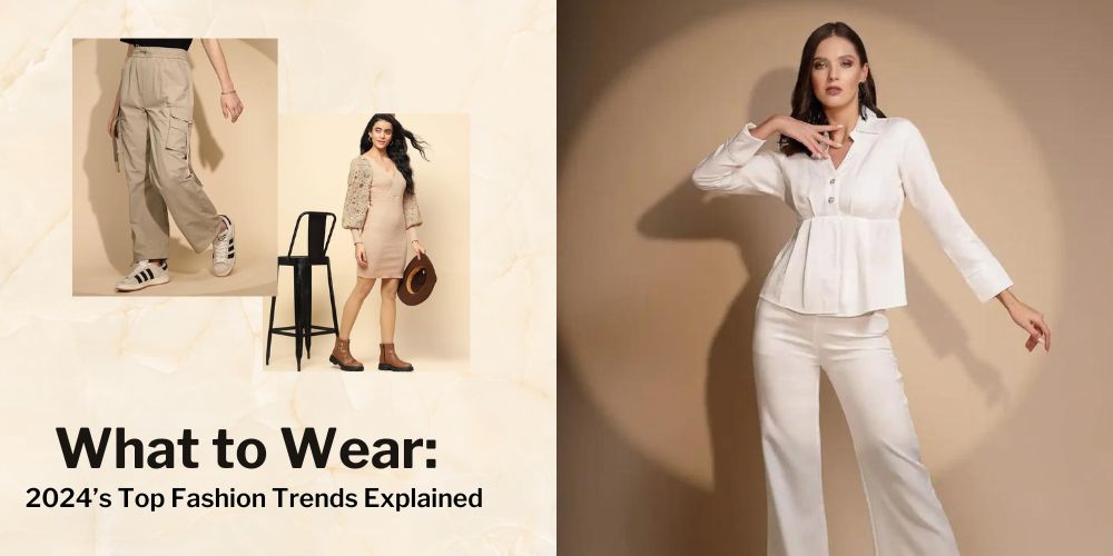 What to Wear: 2024’s Women's Tops Fashion Trends Explained