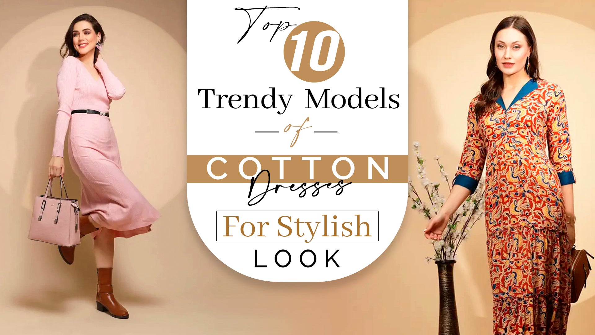 Top 10 Trendy Models of Cotton Dresses For Stylish Summer Look